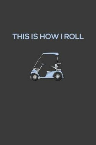 Cover of This Is How I Roll