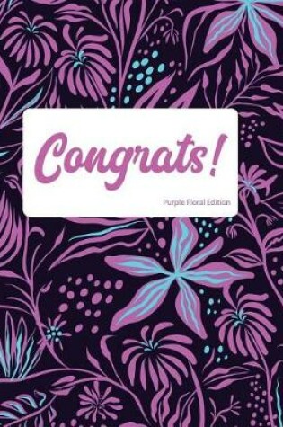 Cover of Congrats Purple Floral Edition