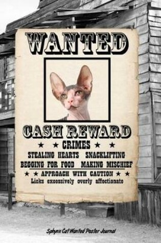 Cover of Sphynx Cat Wanted Poster Journal