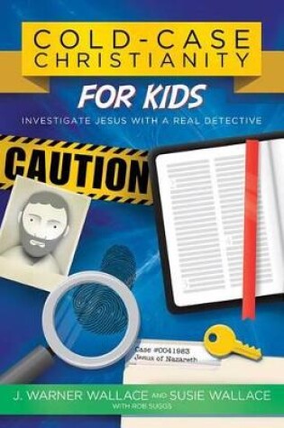 Cover of Cold-Case Christianity for Kids