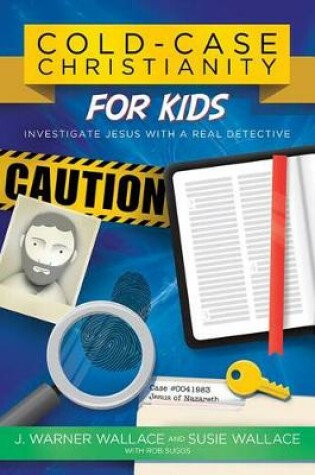 Cover of Cold Case Christianity for Kid