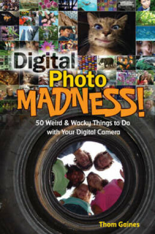 Cover of Digital Photo Madness!