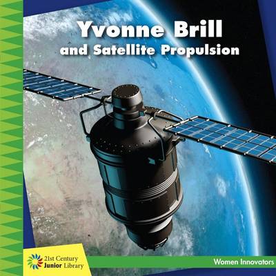 Book cover for Yvonne Brill and Satellite Propulsion