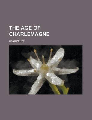 Book cover for The Age of Charlemagne