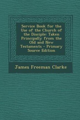 Cover of Service Book for the Use of the Church of the Disciple