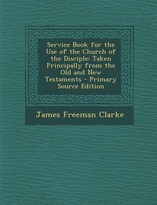 Book cover for Service Book for the Use of the Church of the Disciple