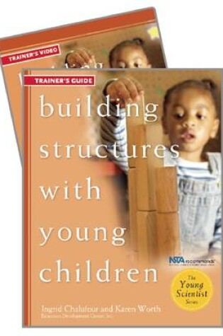 Cover of Building Structures with Young Children Trainer's Set with DVD