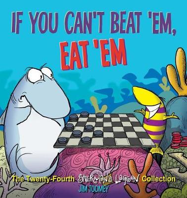 Book cover for If You Can't Beat 'Em, Eat 'Em