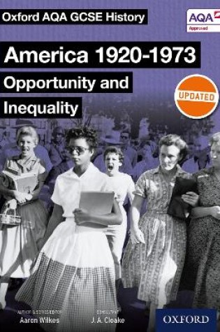 Cover of Oxford AQA GCSE History: America 1920-1973: Opportunity and Inequality Student Book