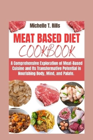 Cover of Meat Based Diet Cookbook