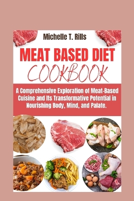 Book cover for Meat Based Diet Cookbook