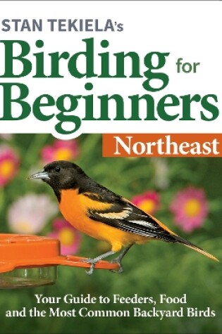 Cover of Stan Tekiela's Birding for Beginners: Northeast