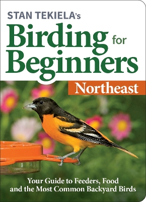 Book cover for Stan Tekiela's Birding for Beginners: Northeast