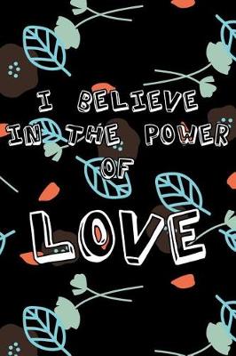 Book cover for I believe in the power of love