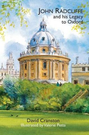 Cover of John Radcliffe and His Legacy to Oxford