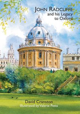 Book cover for John Radcliffe and His Legacy to Oxford