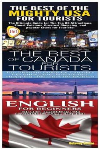 Cover of The Best of the Might USA for Tourists & the Best of Canada for Tourists & English for Beginners