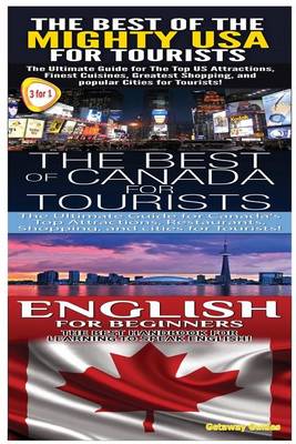 Book cover for The Best of the Might USA for Tourists & the Best of Canada for Tourists & English for Beginners