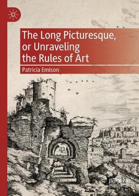 Book cover for The Long Picturesque, or Unraveling the Rules of Art
