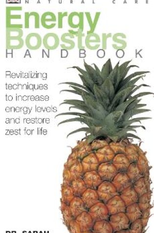 Cover of Natural Care Handbooks:  Energy Boosters