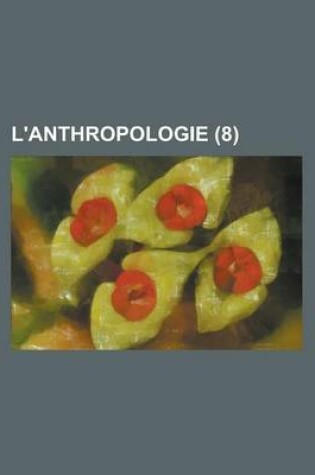 Cover of L'Anthropologie (8 )