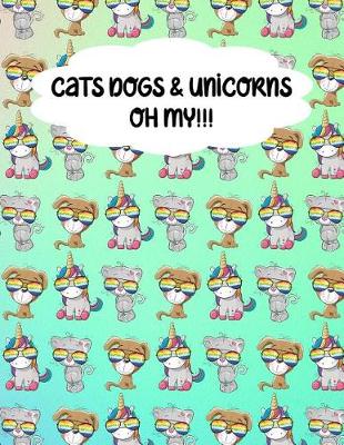 Book cover for Cats Dogs & Unicorns Oh My