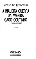 Book cover for Inaudita Guerra De Avenida Gago Coutinho