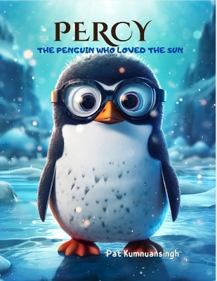 Cover of "Percy" The penguin who loved the sun