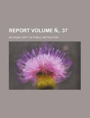 Book cover for Report Volume N . 37