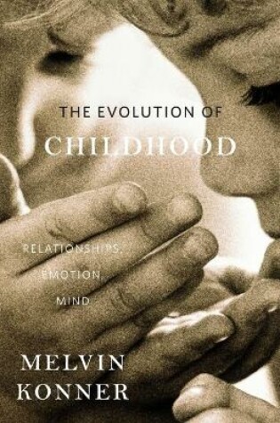 Cover of The Evolution of Childhood