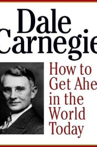 Cover of How to Get Ahead in the Wold Today