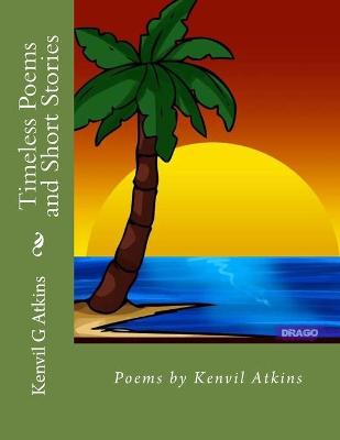 Book cover for Timeless Poems and Short Stories