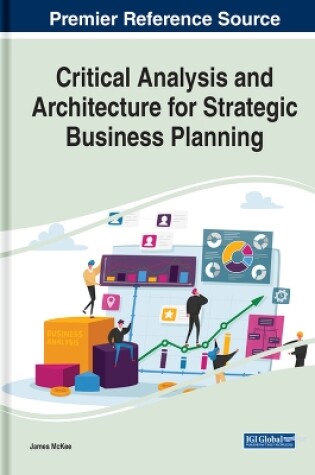 Cover of Critical Analysis and Architecture for Strategic Business Planning