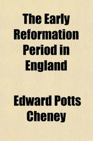 Cover of The Early Reformation Period in England