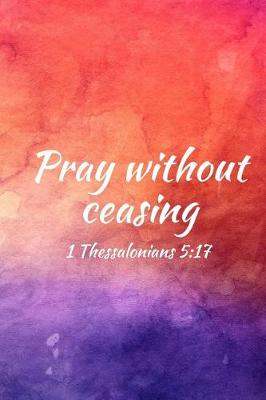 Cover of Pray without ceasing