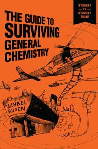 Cover of The Guide to Surviving General Chemistry