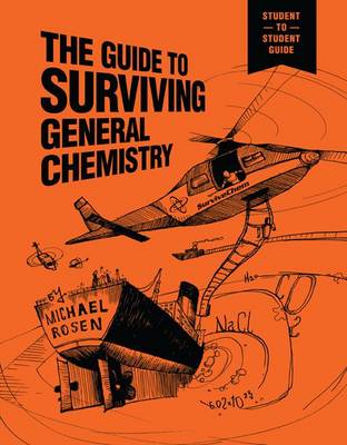 Book cover for The Guide to Surviving General Chemistry