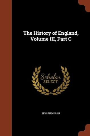 Cover of The History of England, Volume III, Part C