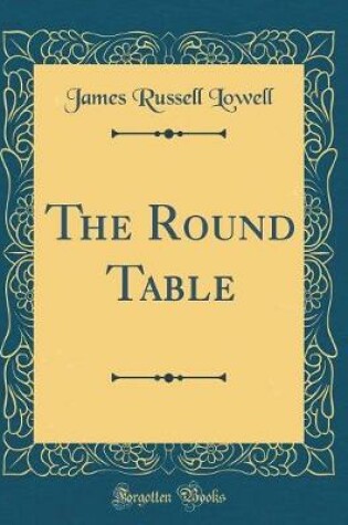 Cover of The Round Table (Classic Reprint)