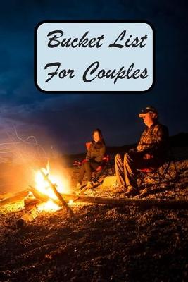 Book cover for Bucket List For Couples