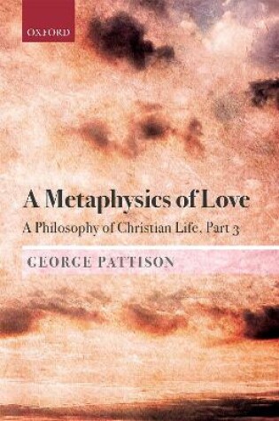 Cover of A Metaphysics of Love
