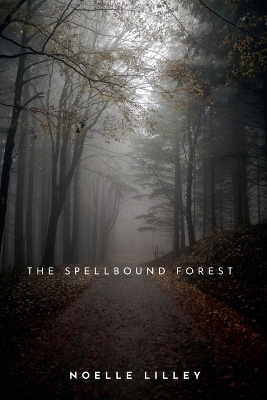 Book cover for The Spellbound Forest