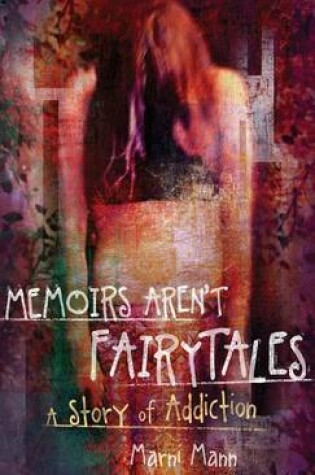 Cover of Memoirs Arent Fairytales