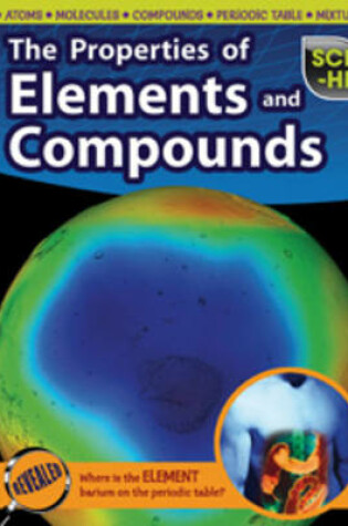 Cover of The Properties of Elements and Compounds