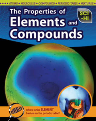 Cover of The Properties of Elements and Compounds