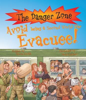 Cover of Avoid Being A Second World War Evacuee!