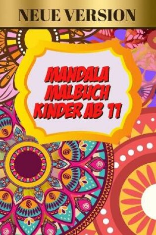 Cover of Mandala Malbuch Kinder Ab 11