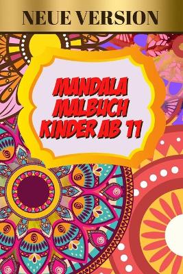 Book cover for Mandala Malbuch Kinder Ab 11