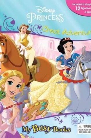 Cover of Disney Princess Great Adventures: My Busy Books