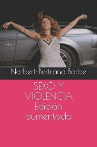 Cover of SEXO Y VIOLENCIA Edición aumentada